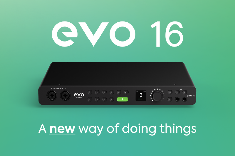 EVO 16 – nowy interfejs audio 24/24 marki Audient!