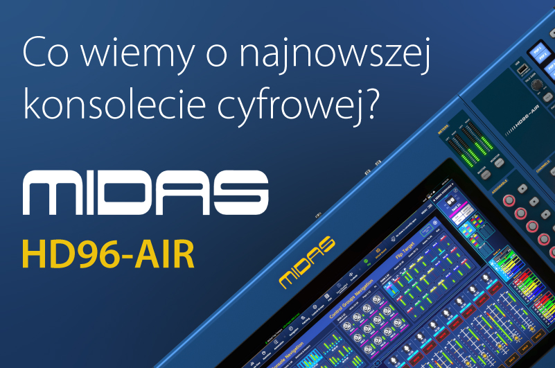 MIDAS HD96-AIR – co wiemy?
